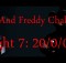 Foxy And Freddy Challenge COMPLETED!-Five Nights At Freddy's Night 7: 20/0/0/20